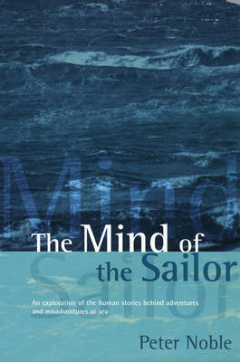 The Mind of the Sailor by Peter Noble image