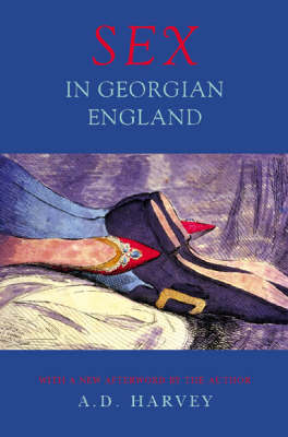 Sex In Georgian England by A.D. Harvey image