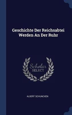 Geschichte Der Reichsabtei Werden an Der Ruhr image