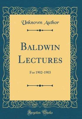 Baldwin Lectures by Unknown Author image