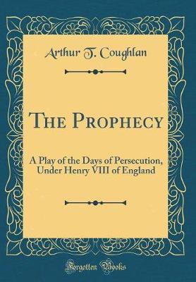 The Prophecy by Arthur T Coughlan image