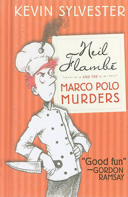 Neil Flambe and the Marco Polo Murders by Kevin Sylvester image