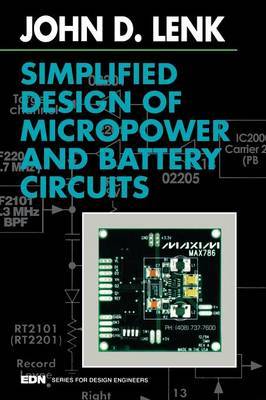 Simplified Design of Micropower and Battery Circuits by John Lenk