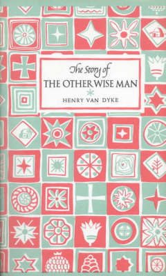 The Story of the Other Wise Man by Henry Van Dyke image