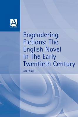 Engendering Fictions by Lyn Pykett image