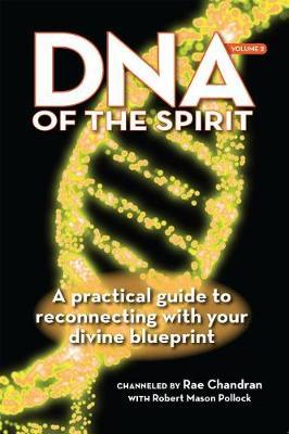 DNA of the Spirit, Volume 2 by Rae Chandran image