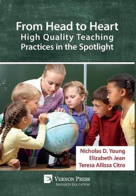 From Head to Heart: High Quality Teaching Practices in the Spotlight by Nicholas D. Young image