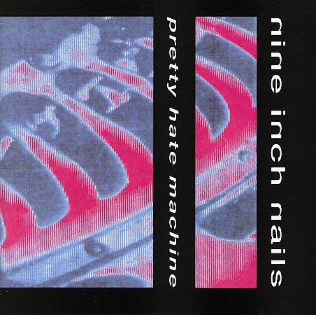 Pretty Hate Machine by Nine Inch Nails image