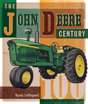 The John Deere Century by Randy Leffingwell image