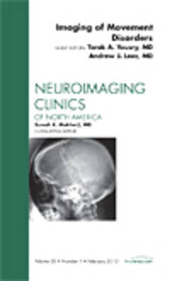 Imaging of Movement Disorders, An Issue of Neuroimaging Clinics image