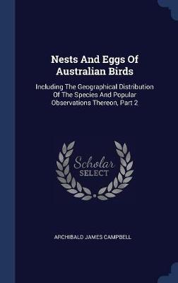 Nests and Eggs of Australian Birds by Archibald James Campbell image