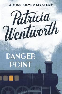 Danger Point by Patricia Wentworth image