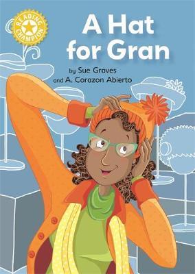 Reading Champion: A Hat for Gran by Sue Graves image
