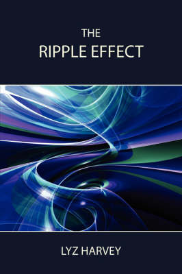 The Ripple Effect by Lyz Harvey image