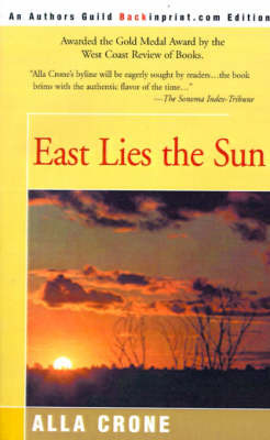 East Lies the Sun by Alla Crone image