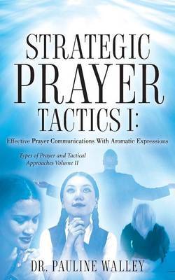 Strategic Prayer Tactics II by Pauline Walley image