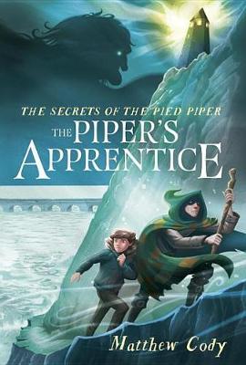 The Secrets of the Pied Piper 3: The Piper's Apprentice image