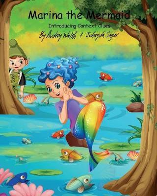 Marina the Mermaid (the Magic Forest) by Audrey Walsh image