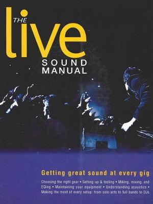The Live Sound Manual by Ben Duncan image