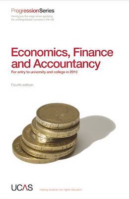 Progression to Economics, Finance and Accountancy: For Entry to University and College in 2010 by UCAS image