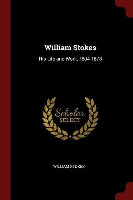 William Stokes by William Stokes image