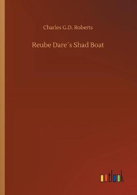 Reube Dare s Shad Boat by Charles G. D.Roberts image
