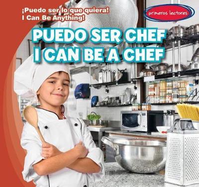 Puedo Ser Chef / I Can Be a Chef by Miller Slenzak image