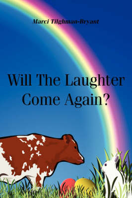 Will The Laughter Come Again by Marci Tilghman-Bryant image