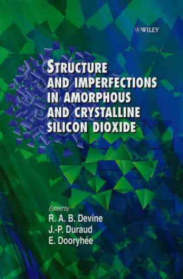 Structure and Imperfections in Amorphous and Crystalline Silicon Dioxide image