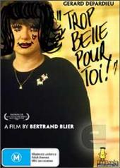 Trop Belle Pour Toi on DVD Trop Belle Pour Toi on DVD