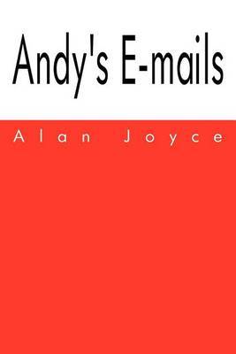 Andy's E-Mails by Alan Joyce image