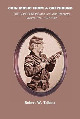 Chin Music from a Greyhound by Robert W. Talbott image