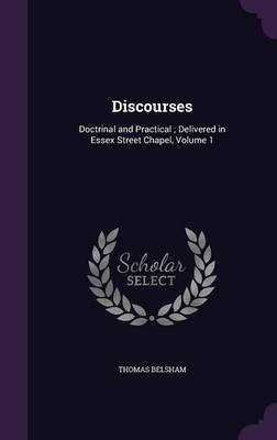 Discourses on Hardback by Thomas Belsham