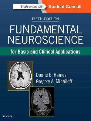 Fundamental Neuroscience for Basic and Clinical Applications by Duane E. Haines image