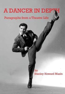 A Dancer in Depth by Stanley Howard Mazin image