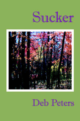 Sucker on Paperback by Deb Peters