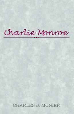 Charlie Monroe by Charles J Monier (Nicholls State University) image