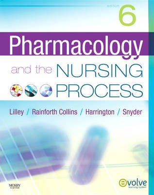 Pharmacology and the Nursing Process by Linda Lane Lilley image
