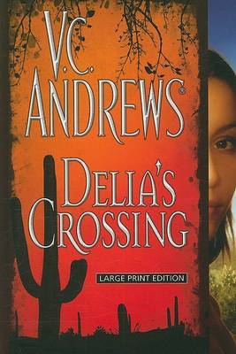 Delia's Crossing by V.C. Andrews image