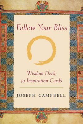 Follow Your Bliss: The Joseph Campbell Wisdom Deck by Joseph Campbell image