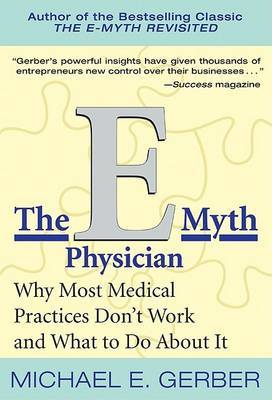 E Myth Physician by Michael E. Gerber image