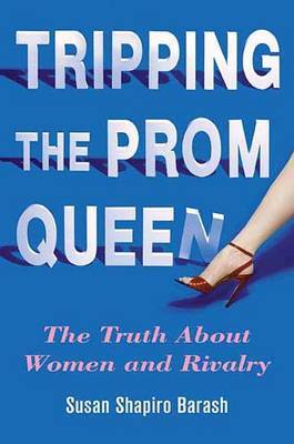 Tripping the Prom Queen by Susan Shapiro Barash image