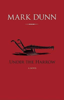 Under the Harrow by Mark Dunn image