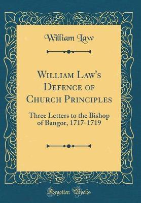 William Law's Defence of Church Principles by William Law image