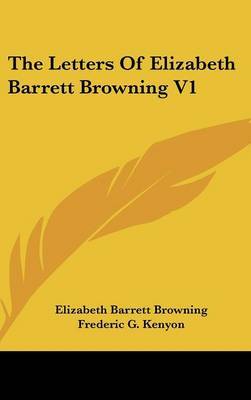 Letters Of Elizabeth Barrett Browning V1 image