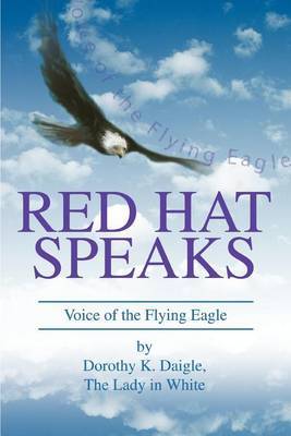 Red Hat Speaks by Dorothy K Daigle image
