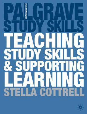 Teaching Study Skills and Supporting Learning by Stella Cottrell image