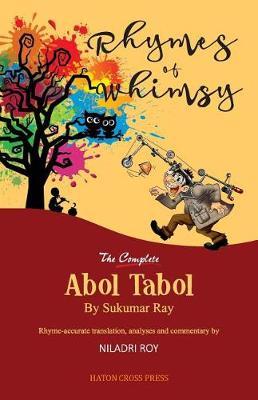 Rhymes of Whimsy - The Complete Abol Tabol by Sukumar Ray image