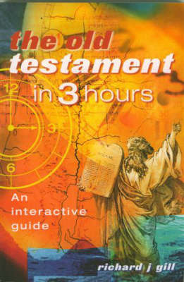 Old Testament in Three Hours on Paperback by Richard Gill