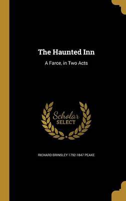 The Haunted Inn by Richard Brinsley 1792-1847 Peake image